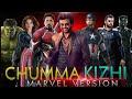 DARBAR Chumma Kizhi All Star Mashup Rajini Marvel Version Ironman Captain America Thor