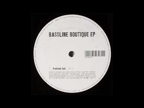 Bassline Boutique – Profundo Sud