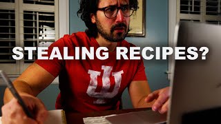 Who (ethically) owns recipes? Am I stealing them?