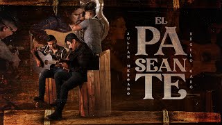 El Paseante (En Vivo) - Julian Mercado ft. Regulo Caro