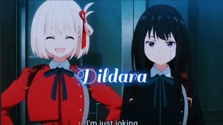 Dildara💗😍 lycoric ricoil#lycorisrecoil#anime#alightmotionedit#lycorisrecoil