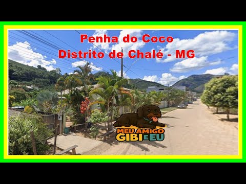 Penha do Coco Distrito de Chalé Município da Zona da Mata Mineira Ep 1