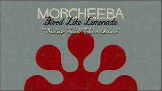 Morcheeba - Easier Said Than Done