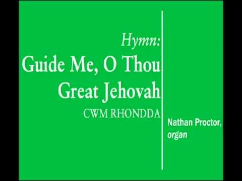 Guide Me, O Thou Great Jehovah
