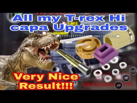 Looking for upgrades? All my T-rex hi capa 1911 upgrades! ( Very nice results!!)