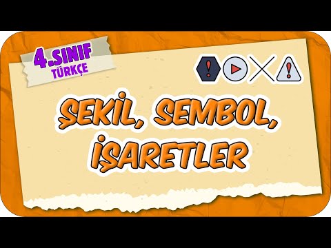 Şekil, Sembol, İşaretler 📙 4.Sınıf Türkçe #2025