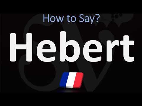 How to Pronounce Hebert in French? (CORRECTLY)