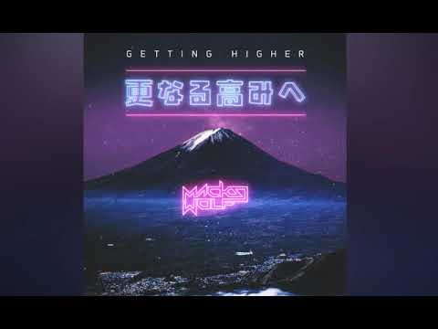 Macks Wolf - Getting Higher