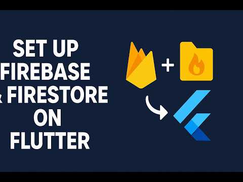 How to set up FireBase and FireStore cloud in Flutter