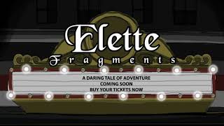 Elette Fragments Trailer 2020