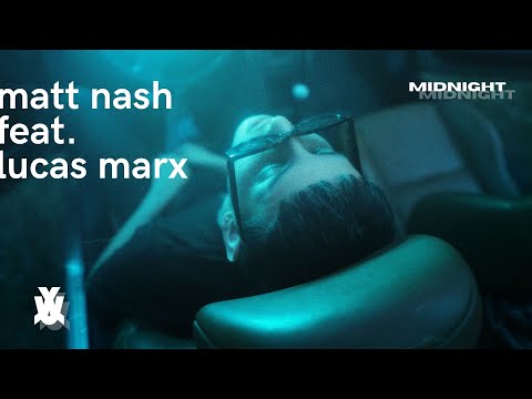 Matt Nash feat. Lucas Marx - Midnight