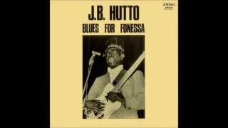 J.B.HUTTO (Blackville, S. Carolina, U.S.A) - Stranger Blues