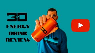 3D ENERGY DRINK REVIEW (Canada edition)