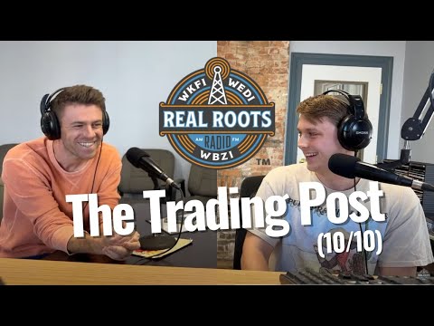 The Trading Post! (10/10/2025)