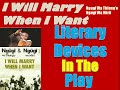 I Will Marry When I Want By Ngugi W Thiongo Wa Mirii Literary Devices In The Play