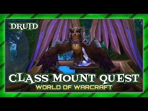 CLASS MOUNT QUEST: DRUID | WOW: LEGION GAMEPLAY
