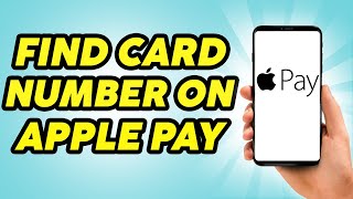 How to Find Your Card Number on Apple Pay - 2023