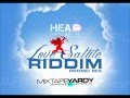 Love Salute Riddim Reggae Mix By MixtapeYARDY