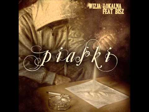 Wizja Lokalna (Osa, Szula) - Piaski ft. Bisz (B.O.K) (2011)