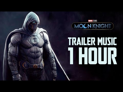 Marvel: Moon Knight | TRAILER MUSIC | 1 HOUR EPIC THEME (Day n Nite Song) - Featurette