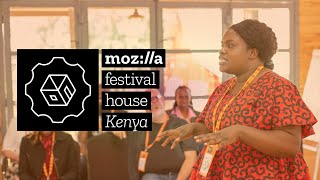 This is MozFest House: Kenya