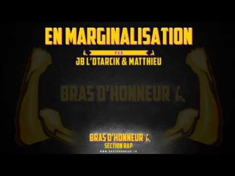 En marginalisation - JB L'Otarcik & Matthieu (Paroles)