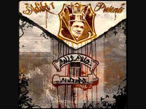 Adikt 1 - Life Lessons Feat. The Chicharones