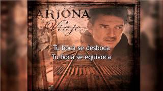 LETRA: Ricardo Arjona - Tu Boca ★★♪ ♫2014♪ ♫★★