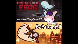 Breathing Fear and Boodunnit double feature!