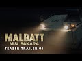 MALBATT: Misi Bakara - Teaser Trailer 01