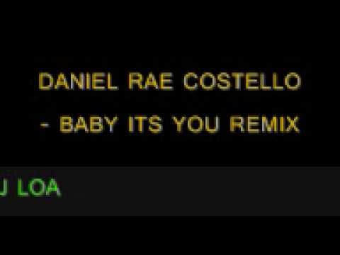 dj loa - baby it's you remix