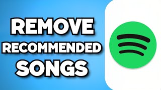 How To Remove Recommended Songs From Spotify Playlist (2024 Guide)