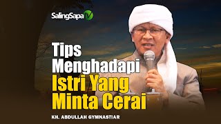 Download lagu TIPS FOR DEALING WITH A WIFE WHO ASKS FOR A DIVORCE | KH. ABDULLAH GYMNASTIAR mp3