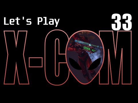 Let's Play 'Ironman' X-Com (OpenXCom, X-Com: Enemy Unknown) - 33