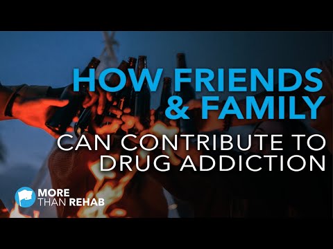 How Friends & Family Can Contribute to Drug Addiction Through Peer Pressure | More Than Rehab