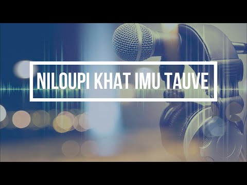 Niloupi khat imu tauve || Houbung la || #houbung_la #groupsong