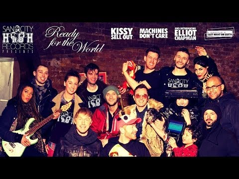 Kissy Sell Out & Machines Don't Care feat. Elliot Chapman - Ready For The World [Official Video]