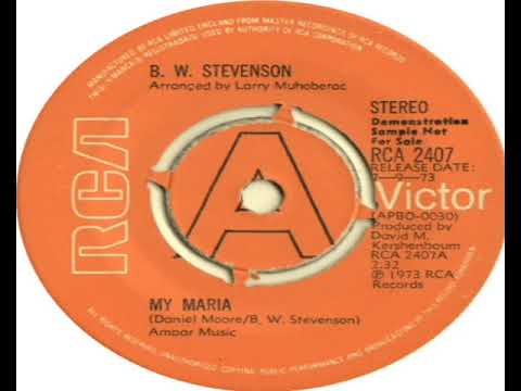 B W Stevenson   My Maria 1973