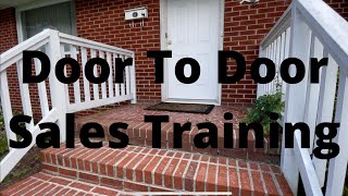 How To Sell Anything Door To Door | Door to Door Sales Training