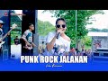 PUNK ROCK JALANAN ICHA KISWARA OM SAVANA SAKJOSE