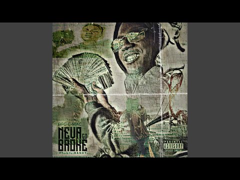 Neva go broke (feat. Lil randy)