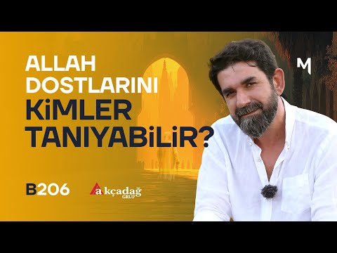 How Do We Recognize God's Friends? - B206 - One Day at a Time | Serdar Tuncer