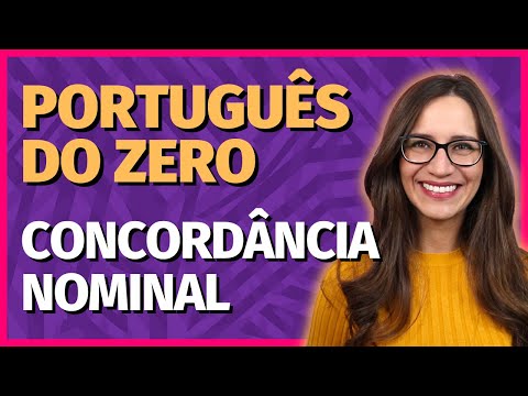 🟣 CONCORDÂNCIA NOMINAL || Aula de Português para concursos, vestibulares, ENEM