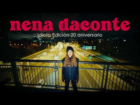 Nena Daconte - Idiota (Edición 20 aniversario)