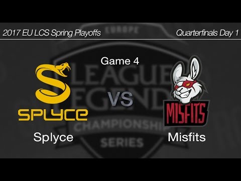 [ Splyce vs Misfits ] Game 4 - 2017 EU LCS Spring Playoffs Quarterfinals 170409