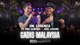 Download lagu Dike Sabrina Ft. OM Lorenza | GADIS MALAYSIA (Versi Jadul) mp3
