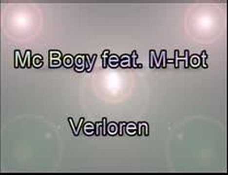 Mc Bogy feat. M-Hot -  Verloren