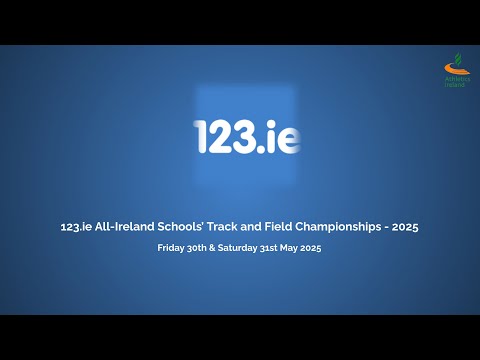 WATCH | 123.ie All-Ireland Schools Track and Field Championships - 2025 (Day 2)