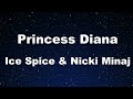 Karaoke♬ Princess Diana - Ice Spice & Nicki Minaj 【No Guide Melody】 Instrumental, Lyric, BGM