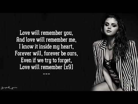 Selena Gomez - Love Will Remember (Lyrics)